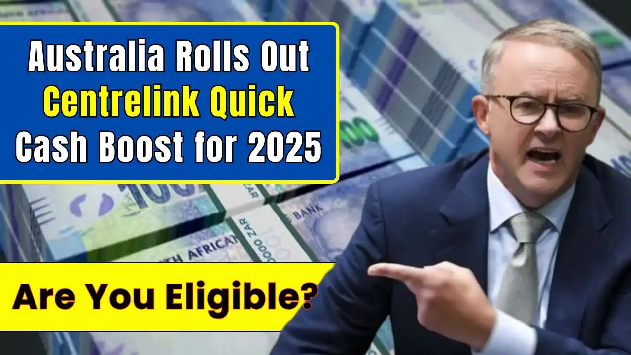 Australia Rolls Out Centrelink Quick Cash Boost for 2025 3